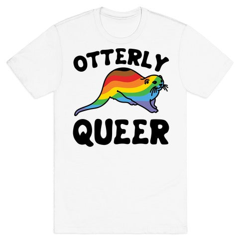 Otterly Queer T-Shirt